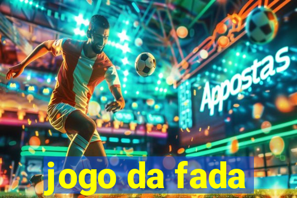 jogo da fada